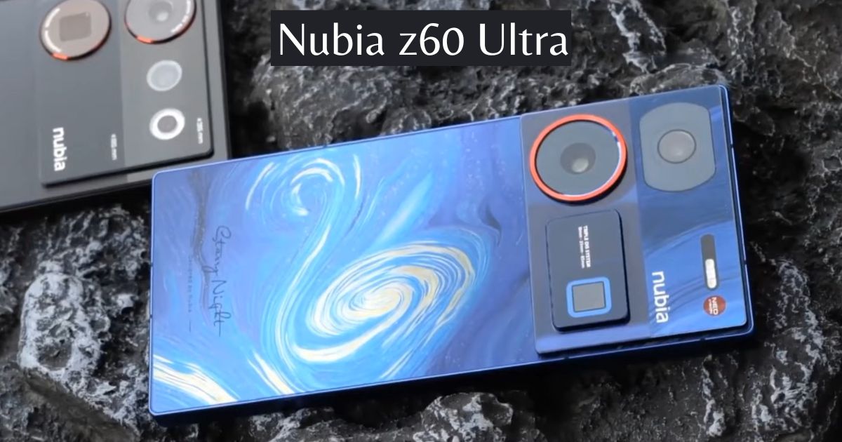 Nubia z60 Ultra Full Specification